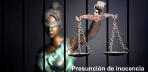 Presunción de Inocencia, derecho constitucional, fundamental y humano, Violada en España.
