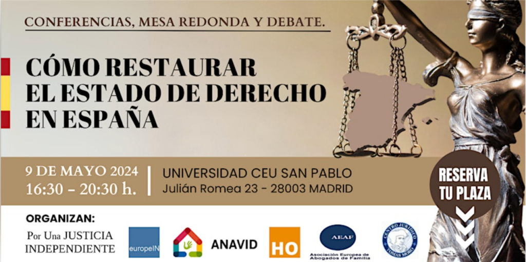 Evento sobre la situación de la Justicia y el Estado de Derecho en España ANAVID y otras asociaciones. 9 de mayo de 2024.