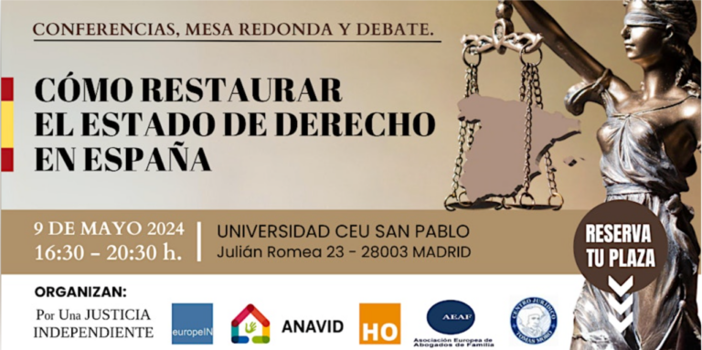 Jornada 9 Mayo sobre la situación de la Justicia y del Estado de Derecho en España